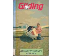 Gliding: Handbook on Soaring Flight (Flying and Gliding)