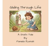 Gliding Through Life: A Snail's Tale