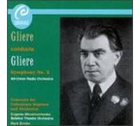 Glière: Symphony No.2/Concerto for Coloratura Soprano, Op.82