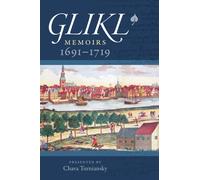 Glikl - Memoirs 1691-1719