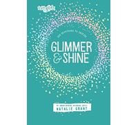 Glimmer and Shine: 365 Devotions to Inspire (Faithgirlz)