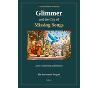 Glimmer and the City of Missing Songs