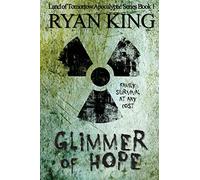 Glimmer of Hope: 1 (Land of Tomorrow)