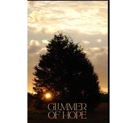 Glimmer of Hope: A Gentle Grief Journal for Parents Navigating Life After Child Loss