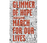 Glimmer of Hope: How Tragedy Sparked a Movement