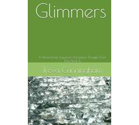 Glimmers: A Paranormal Suspense Adventure (Fragile Souls Tribe Book 1)