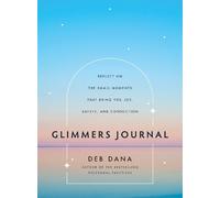 Glimmers Journal by Deb Dana - 9781324082071