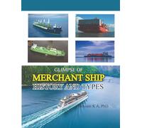 Glimpse of Merchant Ship History And Types