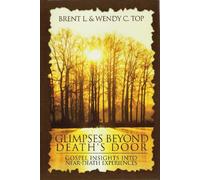 Glimpses Beyond Death's Door: Gospel Insights into Near-death Experiences