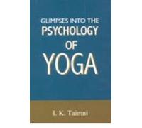 Glimpses Into The Psychology Of Yoga