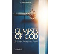 Glimpses of God: Revealed Through His Names