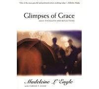 Glimpses of Grace: Daily Thoughts and Reflections