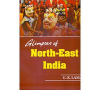 Glimpses of North East India
