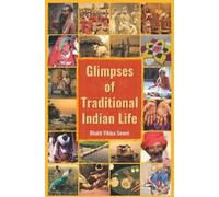 Glimpses of Traditional Indian Life