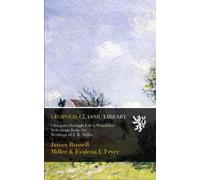 Glimpses through Life's Windows: Selections from the Writings of J. R. Miller