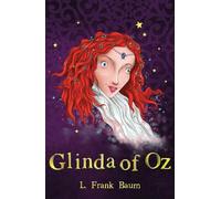 Glinda of Oz (The Wizard of Oz Collection, Book 14)