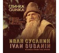 Glinka - Ivan Susanin (opera scenes) 2CD