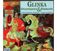 Glinka: Overtures & Dances