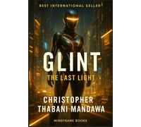 Glint: The Last Light