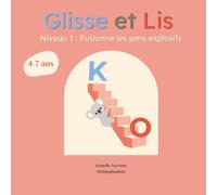 Glisse et Lis: Niveau 1 : Fusionne les sons explosifs