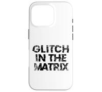 Glitch in the Matrix Case for iPhone 16 Pro