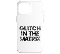 Glitch in the Matrix Case for iPhone 16 Pro Max