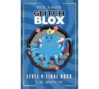 GlitchBLOX Level 4: Final Boss: Pick a Path