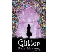 Glitter: A Relatable Contemporary Novel for Tween Girls and Readers Age 10 and Up