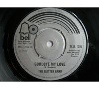 Glitter Band, The - Glitter Band, The - Goodbye My Love - [7"]