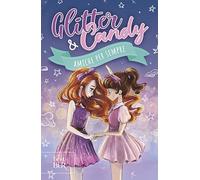 GLITTER & CANDY. AMICHE PER SEMPRE