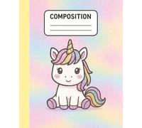 GLITTER Composition Notebook Wide Ruled | Motivational Quotes on Every Page | Cute Anime Unicorn with Pastel Glitter Background | Aesthetic Journal ... Perfect as a GIFT | 7.5 x 9.25 | 120 Pages