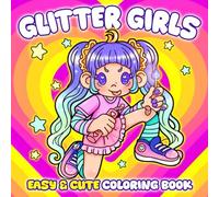 Glitter Girls Coloring Book: Twisted Transformations, Witchy Wardrobes Coloring Pages with Glamorous Trouble for Fantasy Lovers and Alt Magical Girl Fans