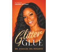 Glitter Glue: Escaping Abuse, Reclaiming My Voice, and Finding Strength Through Faith