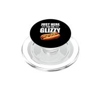 Glizzies Hot Dog Quote Just Here For The Glizzy Sausages PopSockets PopGrip for MagSafe