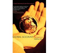 Global Account Management: Creating Value