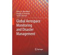Global Aerospace Monitoring and Disaster Management