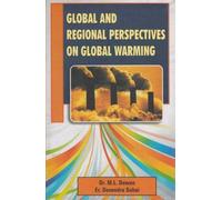 GLOBAL AND REGIONAL PERSPECTIVES ON GLOBAL WARMING