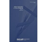 Global Antisemitism: A Crisis of Modernity: Volume V: Reflections