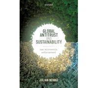 Global Antitrust and Sustainability : Law, Economics, Enforcement