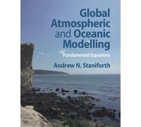 Global Atmospheric and Oceanic Modelling : Fundamental Equations