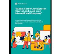“Global Career Accelerator: How to Land a Job in an International Company”
