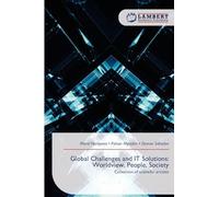 Global Challenges and IT Solutions: Worldview, People, Society: Collection of scientific articles