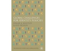Global Challenges for Identity Policies (Technology, Work and Globalization)