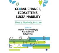 Global Change, Ecosystems, Sustainability: Theory, Methods, Practice