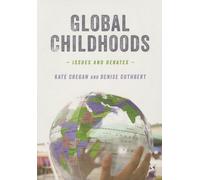 Global Childhoods: Issues and Debates: 1