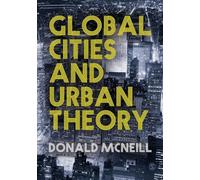 Global Cities and Urban Theory