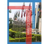 Global Citizen: Global Leadership in an Age of Fragmentation