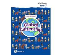 Global Citizenship Student Workbook Year 7 – Pearson Education