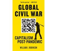 Global Civil War: Capitalism Post-Pandemic (KAIROS)