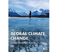 Global Climate Change: Turning Knowledge Into Action